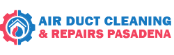 Air Duct Cleaning & Repairs Pasadena
